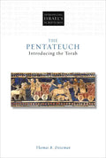 The Pentateuch: Introducing the Torah - Hardcover