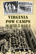 Virginia POW Camps in World War II - Paperback