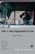 Who I Was Supposed to Be: Short Stories - Paperback