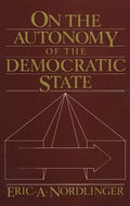 On the Autonomy of the Democratic State on the Autonomy of the Democratic State - Paperback