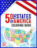 50 The States of America Coloring Book: 50 State Maps, Capitals, Animals, Flowers, Mottos, Cities, Population, Regions Perfect Easy To Color And Learn - Paperback