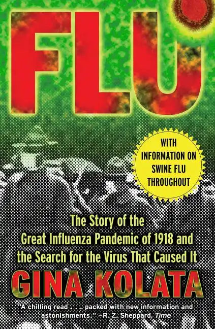 Flu: The Story of the Great Influenza Pandemic of 1918 and the Search for the Virus That Caused It - Paperback