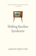 Shifting Baseline Syndrome - Paperback