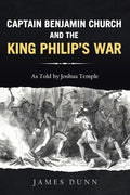 Captain Benjamin Church and the King Philip's War - Paperback