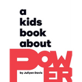 A Kids Book About Power - Hardcover