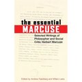 The Essential Marcuse: Selected Writings of Philosopher and Social Critic Herbert Marcuse - Paperback