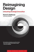 Reimagining Design: Unlocking Strategic Innovation - Hardcover