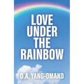 Love Under the Rainbow - Paperback