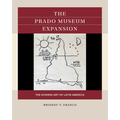 The Prado Museum Expansion: The Diverse Art of Latin America - Paperback
