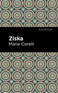 Ziska: The Problem of a Wicked Soul - Hardcover