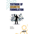 Textbook of Cosmetic Formulation - Hardcover