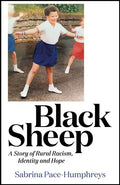 Black Sheep: A Story of Rural Racism, Identity and Hope - Hardcover