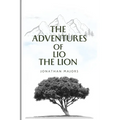 The adventures of Lio: The Lion - Paperback