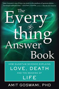The Everything Answer Book: How Quantum Science Explains Love, Death, and the Meaning of Life - Paperback