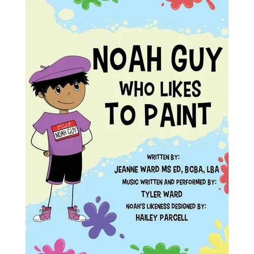 Noah Guy Who Likes to Paint - Paperback