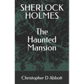 SHERLOCK HOLMES The Haunted Mansion - Paperback