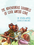 The Adventurous Squirrels of Cool Waters Cove: A Children's Animal Picture Book for Ages 2-8. - Hardcover