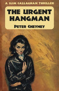 The Urgent Hangman: A Slim Callaghan Thriller - Paperback