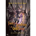 Faery Academy of QuillSnap: Night of the Purple Moon - Hardcover