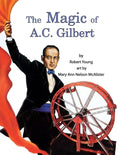The Magic of A.C. Gilbert - Paperback