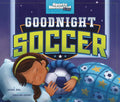 Goodnight Soccer - Hardcover