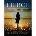 Fierce - Women's Bible Study Participant Workbook: Women of the Bible Who Changed the World - Paperback