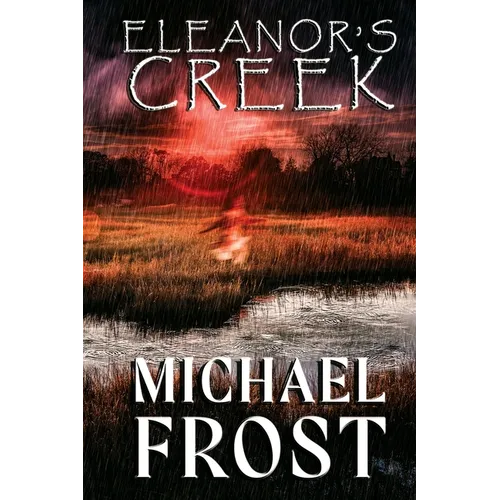Eleanor's Creek - Paperback