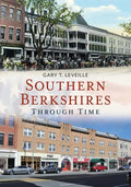 Southern Berkshires Through Time - Paperback