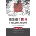 Buddhist Tales of India, China, and Japan: Japanese Section - Paperback