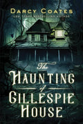 The Haunting of Gillespie House - Paperback