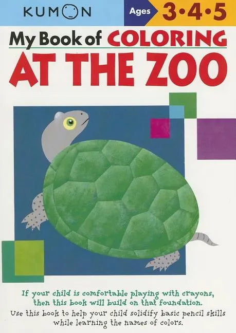 My Book of Coloring at the Zoo: Ages 3, 4, 5 - Paperback