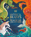 The Book of Mythical Beasts and Magical Creatures - Hardcover