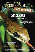 Snakes and Other Reptiles: A Nonfiction Companion to Magic Tree House Merlin Mission #17: A Crazy Day with Cobras - Paperback