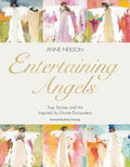 Entertaining Angels: True Stories and Art Inspired by Divine Encounters - Hardcover