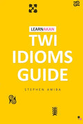 LearnAkan Twi Idioms Guide - Paperback