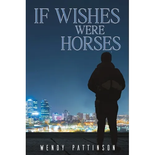 If Wishes Were Horses - Paperback