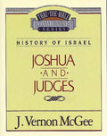 Thru the Bible Vol. 10: History of Israel (Joshua/Judges) - Paperback