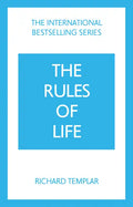 The Rules of Life: A Personal Code for Living a Better, Happier, More Successful Kind of Life - Paperback