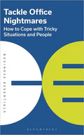 Tackle Office Nightmares: How to Cope with Tricky Situations and People - Paperback
