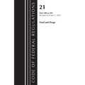 Code of Federal Regulations, Title 21 Food and Drugs 300-499, 2023 - Paperback
