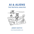 AI & Aliens: the truthful analysis - Paperback