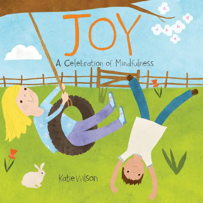 Joy: A Celebration of Mindfulness - Board Book