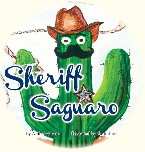 Sheriff Saguaro - Hardcover