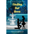 Finding Our Home: Longing for Home Series Book 3 - Paperback