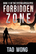 Forbidden Zone: A Space Opera, Post-Apocalyptic LitRPG - Paperback