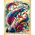Cursive Handwriting Workbook: Calligraphy Techniques-Learning and Mastering the Art of Writing through Practice and Tracing for Teens and Beginners - Paperback
