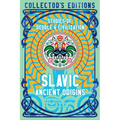 Slavic Ancient Origins: Stories of People & Civilization - Hardcover