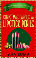 Christmas Carols and Lipstick Perils - Paperback