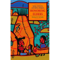 Honoring Elders: Aging, Authority, and Ojibwe Religion - Paperback