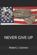 Never Give Up - Paperback
